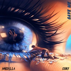 Save Me - Cory & MGDilla