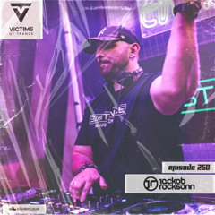 Victims Of Trance 250 @ Jackob Rocksonn