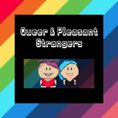 Queer & Pleasant Strangers - Manually Stride High