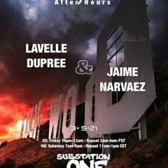 Lavelle Dupree and Jaime Narvaez | Hollywood After-Hours on subSTATION.one | Show 0135