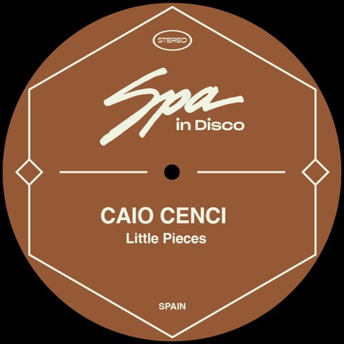 [SPA234] CAIO CENCI - Little Pieces (Original Mix)