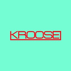 Kroose - 30mins Of Garage House