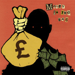 Money in the Bag (feat. Bang On!, Ras Kass & Reklews)