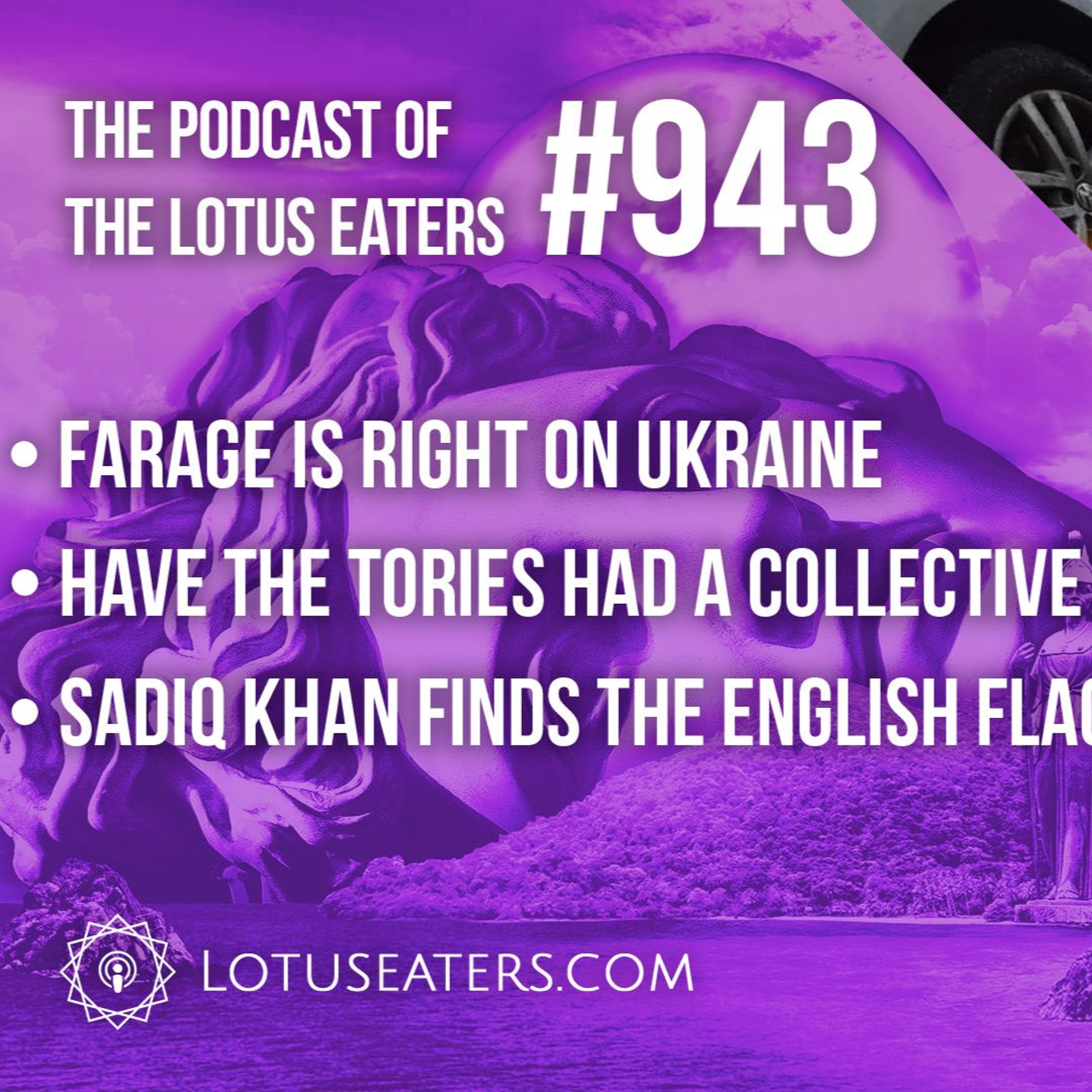 The Podcast of the Lotus Eaters #943