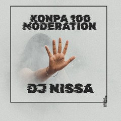 KONPA 100 MODERATION DJ NISSA