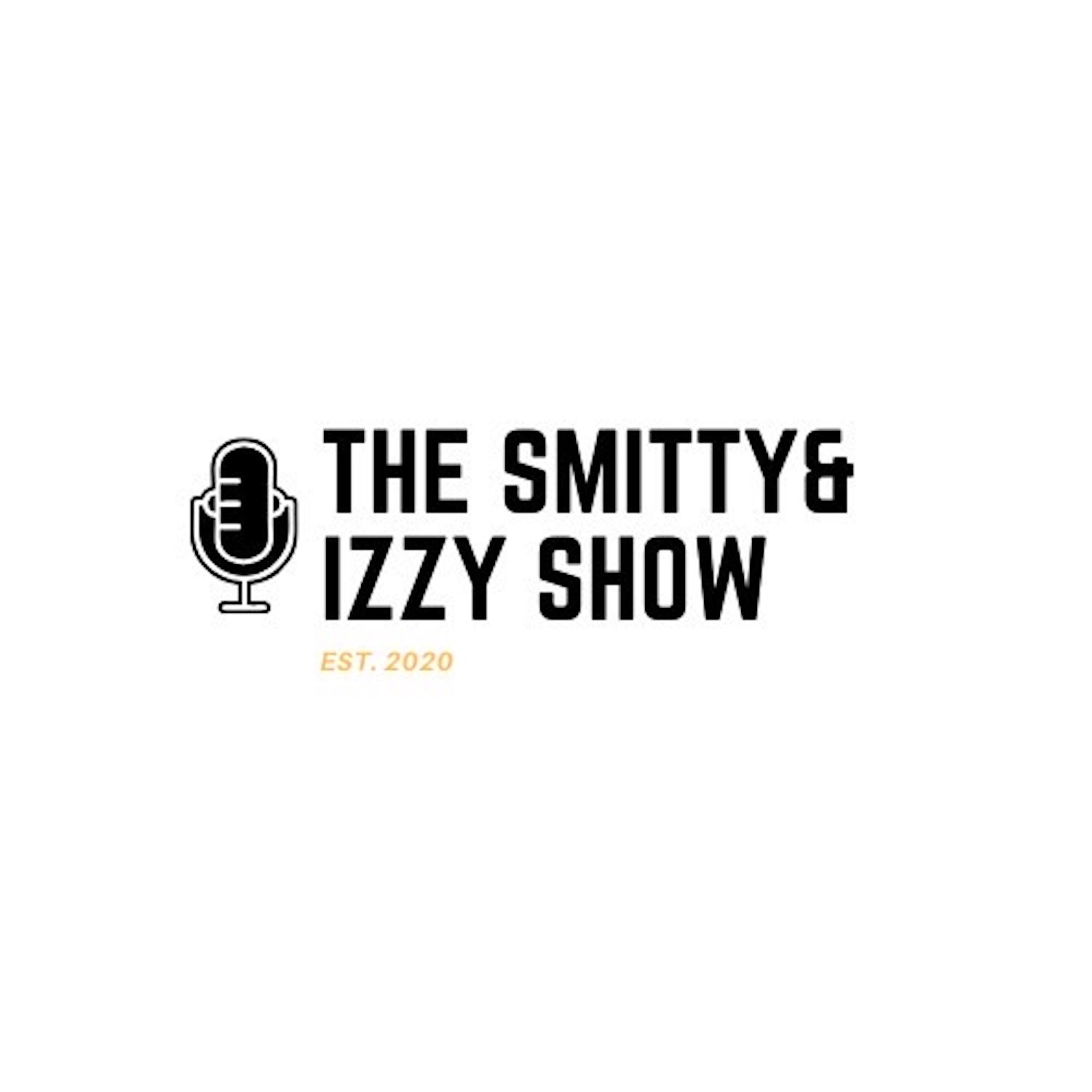 The Smitty and Izzy Show