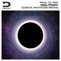 Paul Clark - Solitary (Costa Pantazis Remix)