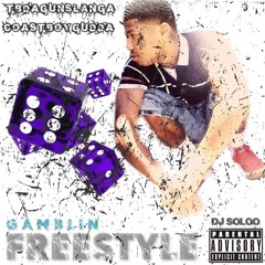 Gamblin Feat. CoastBoyGudda
