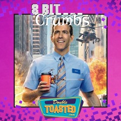 8 BIT CRUMBS - 08 - 05 - 2021