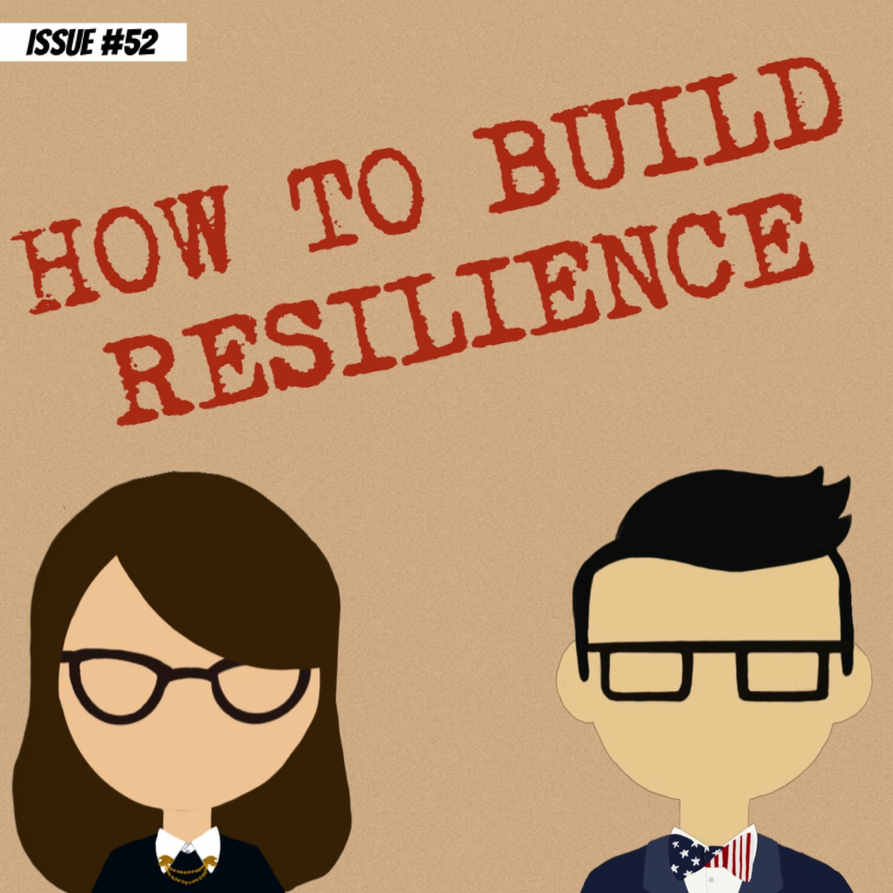 How to build RESILIENCE
