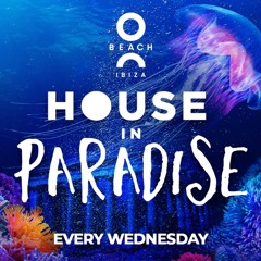 House in Paradise Mixes