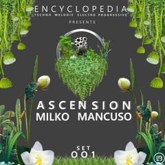 MILKO MANCUSO  SET ASCENSION OO1 ENCYCLOPEDIA 2022