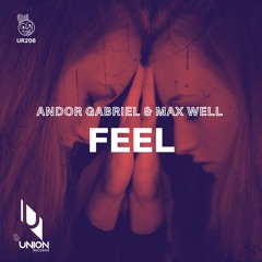 Andor Gabriel &  Max Well "Feel" (Original Mix)*prewiev UR206