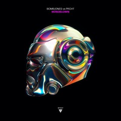 Bombjones vs PRCHT - Mindblown [OUT NOW]