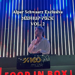 Alper Schwaerz Exclusive Mashup Pack Vol. 2