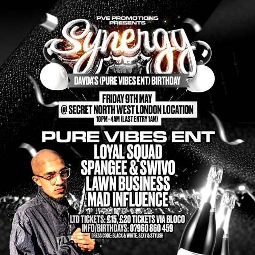 Pure Vibes Ent - Synergy (Davda's Birthday) - Fri 9th May 2025 (Promo Mix)