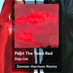 Doja Cat - Paint The Town Red (Damian Harrison Remix)