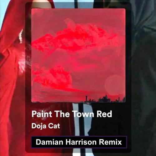 Doja Cat - Paint The Town Red (Damian Harrison Remix)