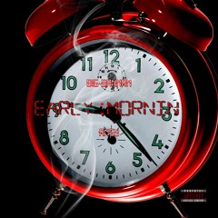 Big Bannan x Ansy - Early Mornin