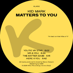 PREMIERE : Kid Mark - The Matter (Dub)