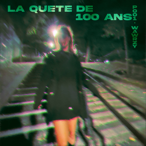 La quête de 100 ans