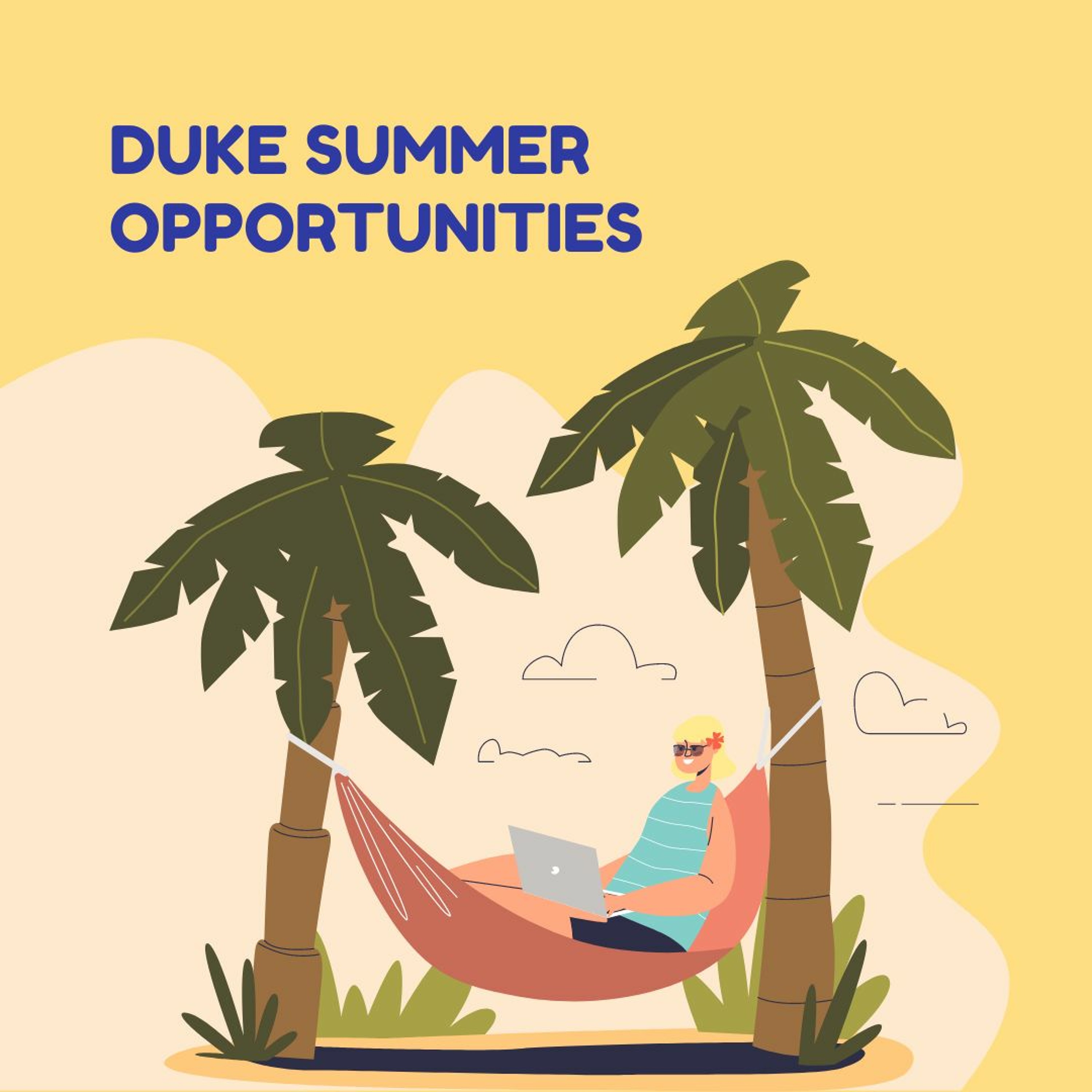 S6E04 - Duke Summer Opportunities