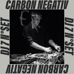 CARBON NEGATIV - DJ SET NO7