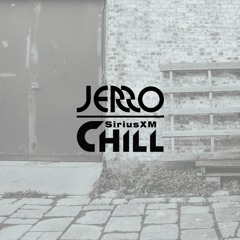 Jerro - SiriusXM Chill Guest Mix - Sept. 2020