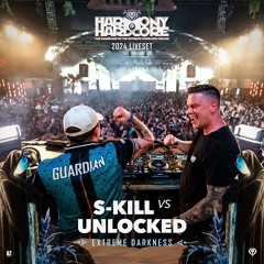 S-Kill vs Unlocked | Harmony of Hardcore 2024 | Extreme Darkness