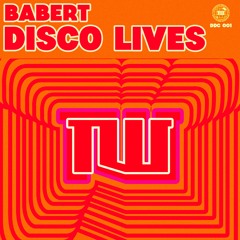 Babert - Disco Lives (Original Mix)