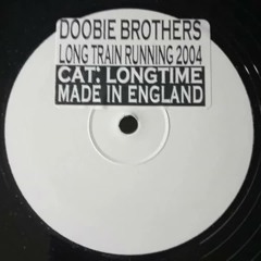 Doobie Brothers - Long Train Running 2004 (Remix 2)