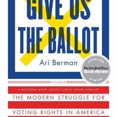 READ⚡[PDF]✔ Give Us the Ballot: The Modern Struggle for Voting Rights in America