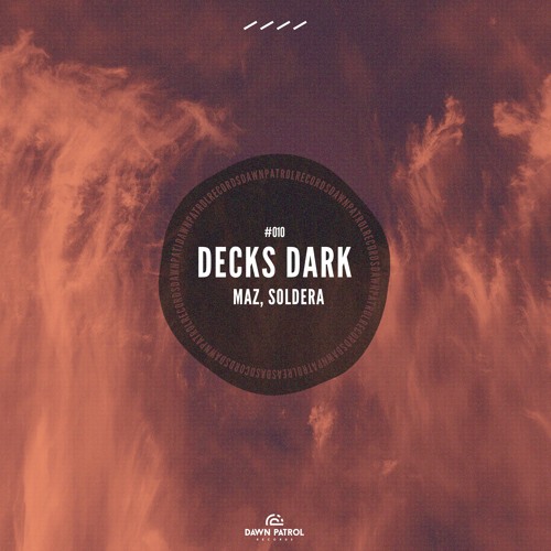Maz, Soldera - Decks Dark [Extended]