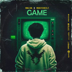 GAME --- MALUA x MUATCHEEZ(Hosted by @Good_Music_Record)