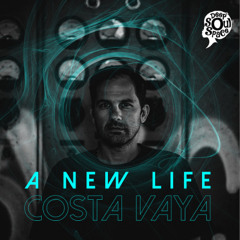 Costa Vaya – A New Life