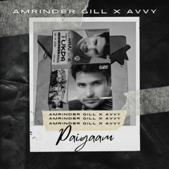 Paigaam - Amrinder Gill