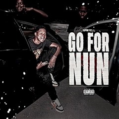 GFN RELL - Go For Nun (FAST)