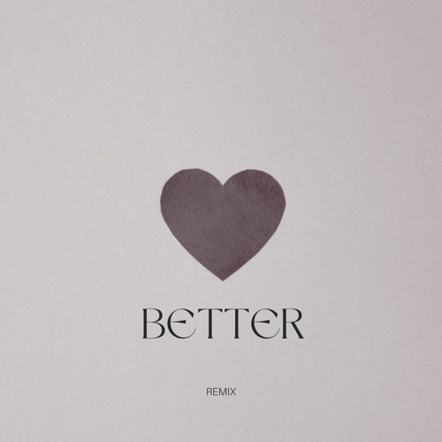 Better remix