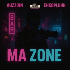 Ma zone (Feat. Ehkopluhh)