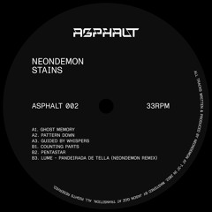 ASPHALT002 - NeonDemon - Stains EP