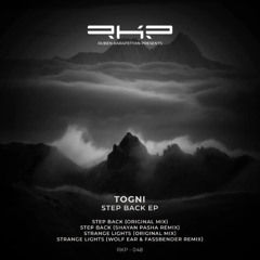 PREMIERE: Step Back - Togni (Shayan Pasha Remix) [RKP]