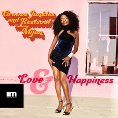 Groove Junkies and Reelsoul featuring Mijan - Love & Happiness (Groove N' Soul Retro Vox) Snippet