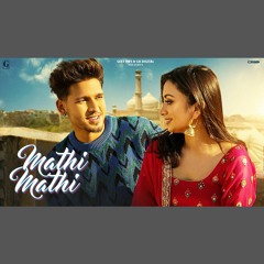 Mathi Mathi - Karan Randhawa x Simar Kaur (0fficial Mp3)