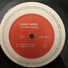 Savage Garden - To The Moon And Back (Almighty Fired Up Dub)