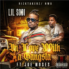 Lil Sodi - In Love With a Gangsta ft. Joe Moses (prod by Aceman)