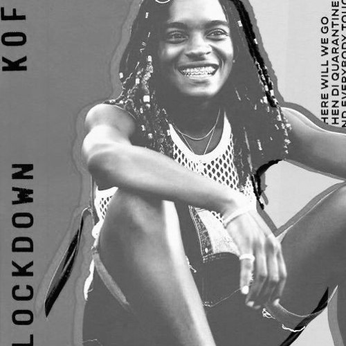 Koffee Lockdown Dantrick mashup