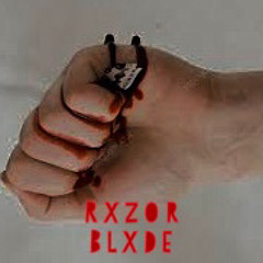 Rxzor blxde ft(H3atr) prd.(H3atr)