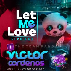 Let Me Love LIVE Set DJ Victor Cardenas