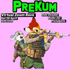 PreKum Zoom Rave April 20