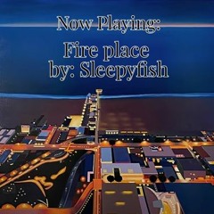 Fireplace - Sleepyfish